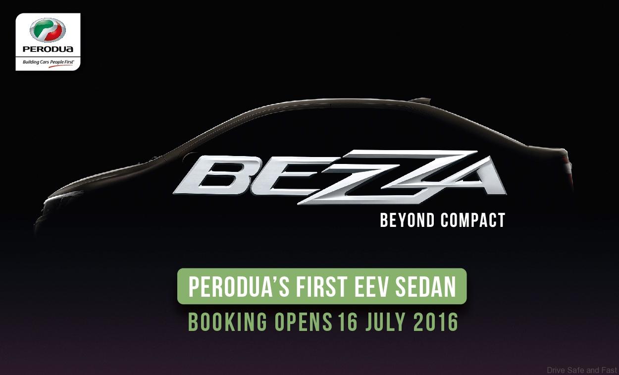 Perodua Bezza Open for Bookings from July 16  DSF.my