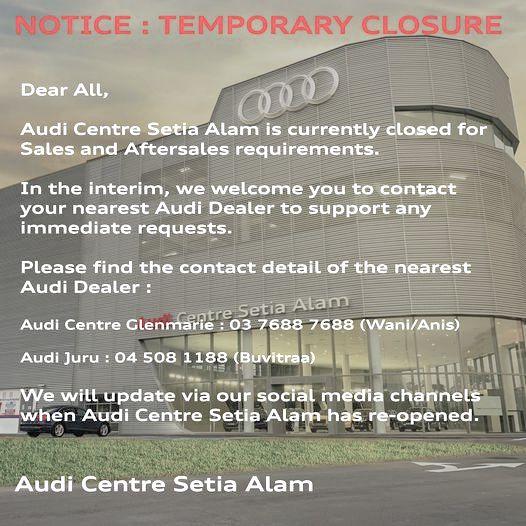 Audi Setia Alam closure