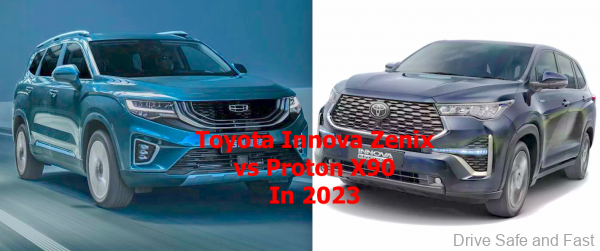 Toyota Innova Zenix Or The Proton X90 To Buy In 2023