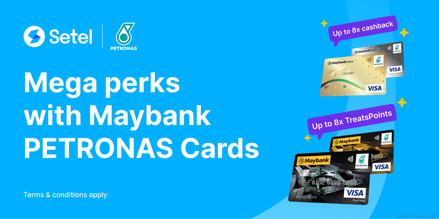 Setel Integrates Perks Of Maybank Petronas Visa Credit Cards
